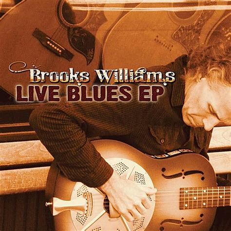 Live Blues Ep By Brooks Williams Ad Ep Brooks Williams Listen Affiliate Blues