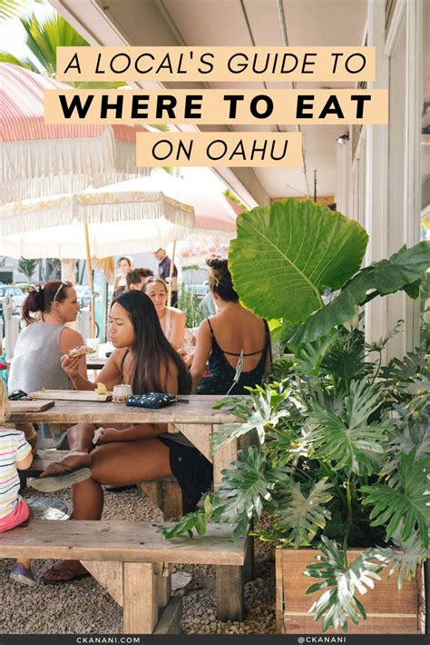 A Locals Guide To The Best Places To Eat In Oahu Hawaii — Ckanani