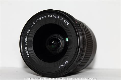 Canon Zoom Lens Ef S 10 18mm 145 56 Is Stm Обзор от читателя