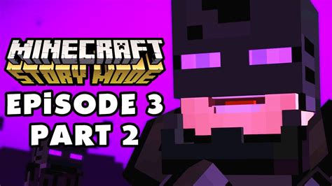 Minecraft Story Mode Episode 3 The Last Place You Look Gameplay