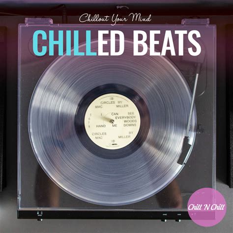 Chilled Beats Chillout Your Mind