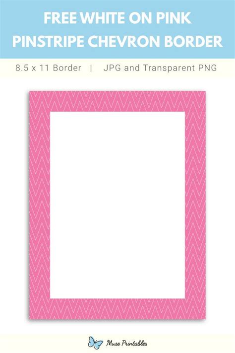 White On Pink Pinstripe Chevron Border Chevron Borders Printable