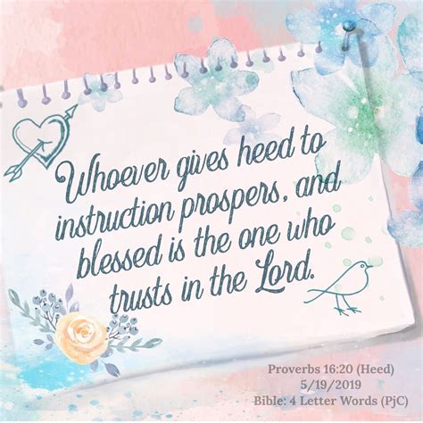 Whoever Gives Heed To Instruction Prospers And Blessed Is The One Who Trusts In The Lord