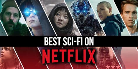 Best Sci Fi Movies On Netflix Right Now March 2023