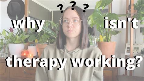 What To Do If Therapy Isn T Working Youtube