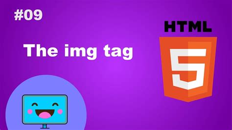 Html Tutorial 09 The Img Tag Youtube