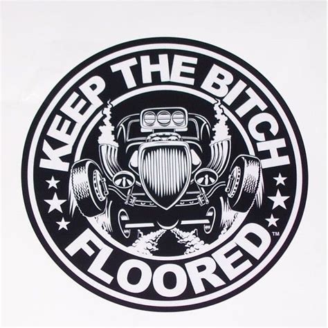 Keep It Floored Hot Rod Drag Racing Wall Window Graphic Decal Decals Sticker On Ebid United