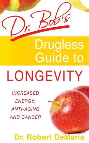 『dr bob s drugless guide to longevity』｜感想・レビュー 読書メーター
