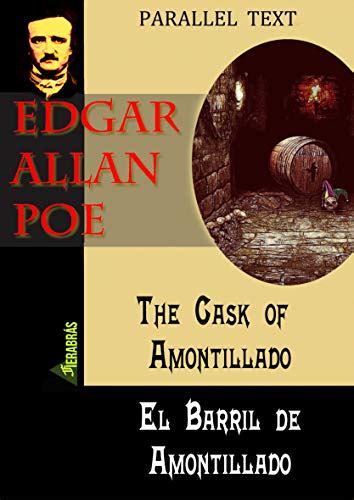 The Cask Of Amontillado El Barril De Amontillado Hiperlinked Parallel