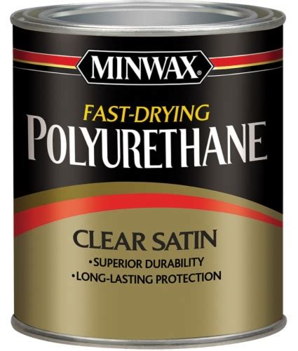 Minwax Clear Satin Fast Drying Polyurethane 1 Ct King Soopers