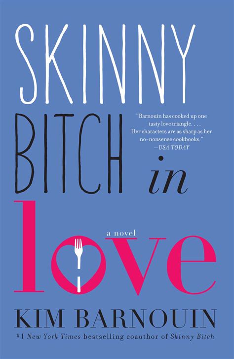 Skinny Bitch In Love Ebook By Kim Barnouin Official Publisher Page