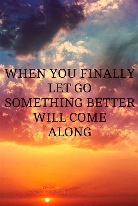 Letting Go Quotes Letting Go Sayings Letting Go Picture Quotes