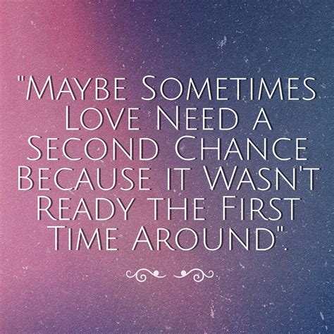 Second Chance At Love Quotes My Quotes