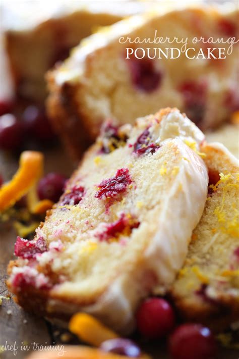 Then you should try this decadent pound cake with cranberries, white chocolate and. Cranberry Orange Pound Cake - Chef in Training