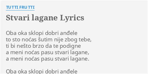 Stvari Lagane Lyrics By Tutti Frutti Oba Oka Sklopi Dobri