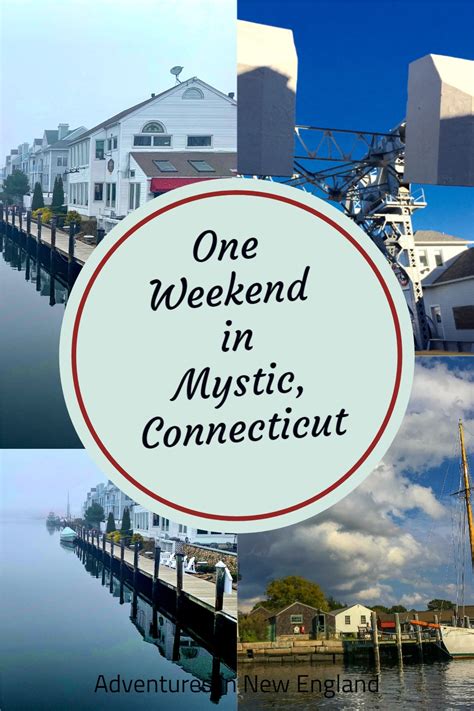 Things To Do In Mystic Connecticut Adventures In New England