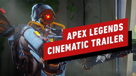 Apex Legends Official Cinematic Trailer Youtube