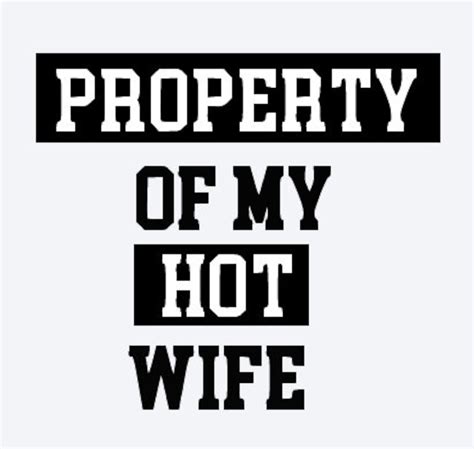 property of my hot wife husband shirt design wife quote printable silhouette cricut