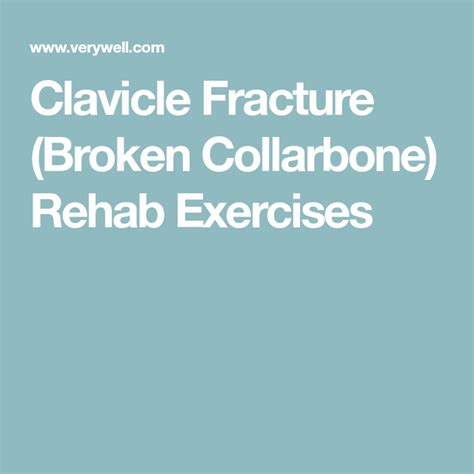 Physical Therapy Exercises For Recovery From A Clavicle Fracture