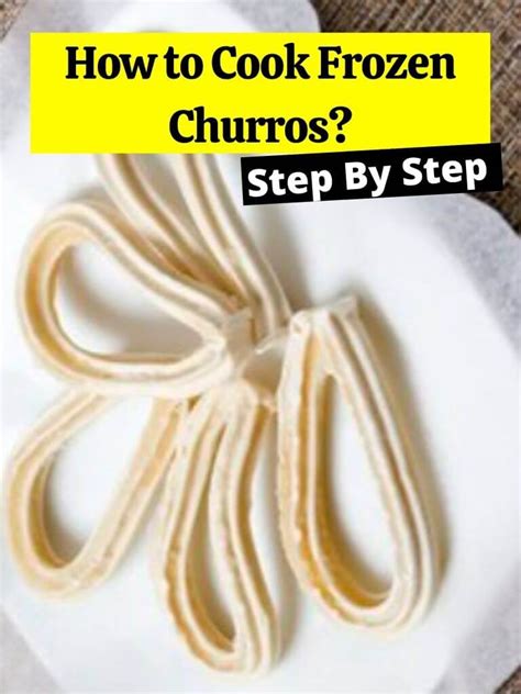 How To Cook Frozen Churros How To Cook Guides
