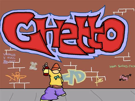 Ghetto Graffiti By Steelwav On Deviantart