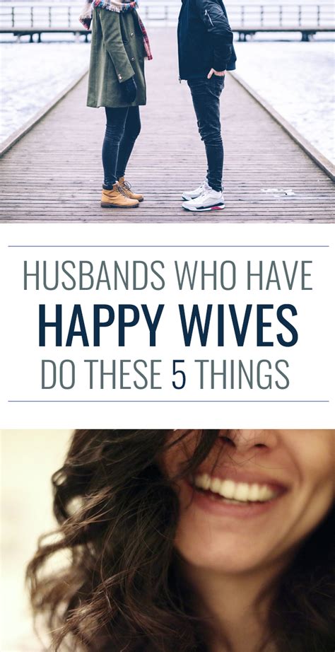 Husbands With Happy Wives Do These 5 Things Love And Marriage Marriage Marriageadvice