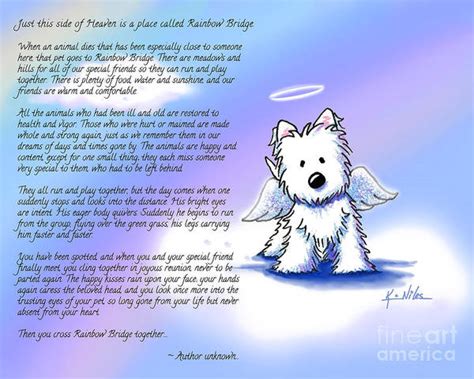 Use these images to quickly print coloring pages. Rainbow Bridge Poem With Westie Art Print by Kim Niles