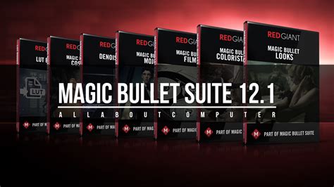 Red Giant Magic Bullet Suite 121 All About Computer