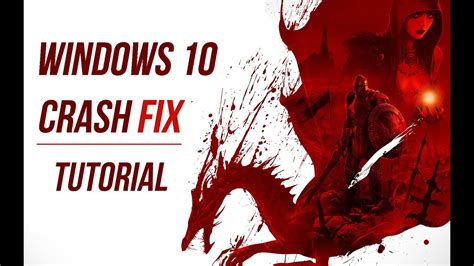Dragon Age Origin Crash Windows 10 Fix Tutorial Youtube