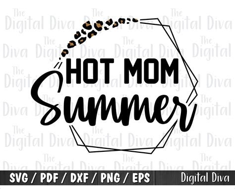 Digital Cutting File Sublimation Design Print File Png File Hot Mom Summer Svg File Art
