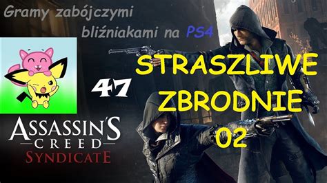 PUŁKOWNIK SKAZANY NA ŚMIERĆ DLC Assassin s Creed Syndicate Straszliwe