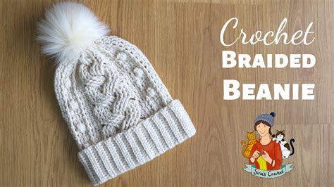 Crochet Braided Cable Beanie Beginner Friendly Tutorial Youtube