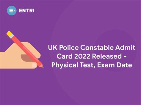 Uk Police Constable Admit Card Released Physical Test Exam Date