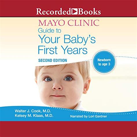 Mayo Clinic Guide To Your Babys First Years Second Edition Mayo