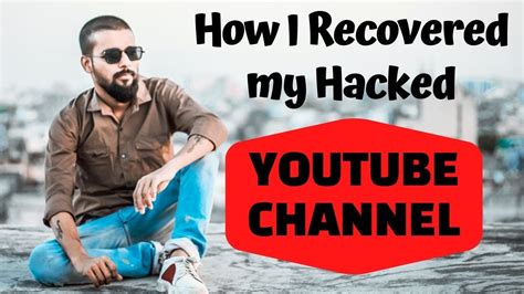 How To Recover Hacked Youtube Channel Youtube Channel Hacked