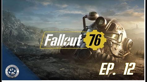 Fallout 76 Ep 12 Grafton Youtube