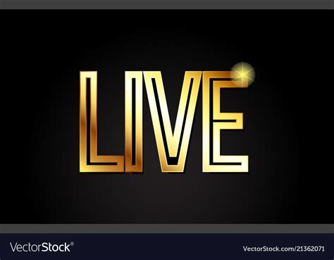 Live Word Text Typography Gold Golden Design Logo Vector Image