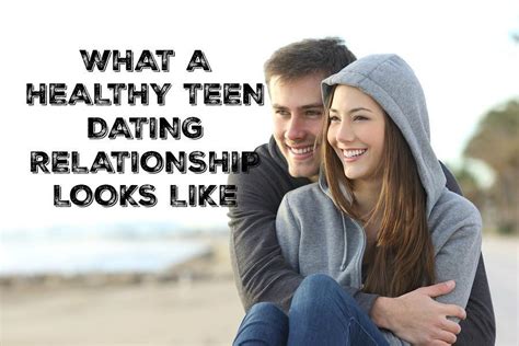 What A Healthy Teen Dating Relationship Looks Like