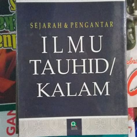 Jual Sejarah Pengantar Ilmu Tauhid Kalam Dan Teungku Muhammad Hasbi