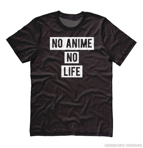 No Anime No Life T Shirt Anime Hub Kenya