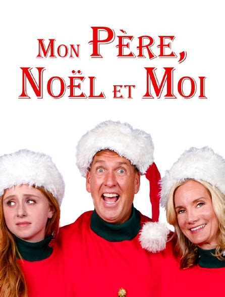 Mon père Noël et moi en Streaming Molotov tv