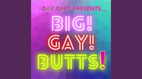 big gay butts youtube