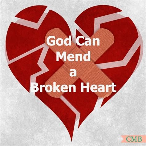 God Can Mend A Broken Heart Counting My Blessings