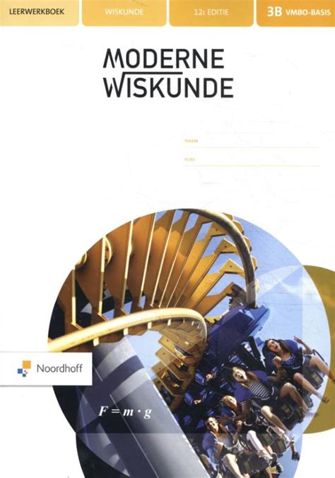 Moderne Wiskunde E Ed Vmbo Kgt B Flex Leerboek Tweedehands