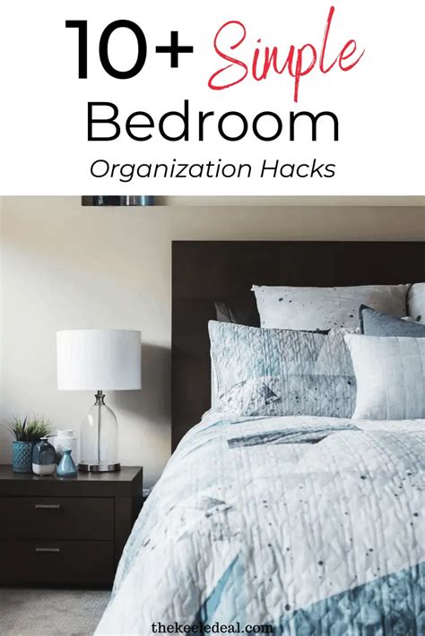 Easy Bedroom Organization Hacks The Keele Deal
