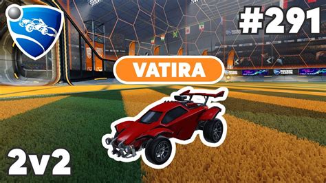 Vatira Ranked 2v2 Pro Replay 291 Rocket League Replays Youtube