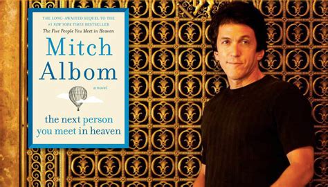 Mitch Albom The Next Person You Meet In Heaven Brazos Bookstore