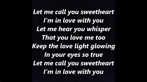 Let Me Call You Sweetheart Lyrics Words Text Sweetest Day Valentines Love Sing Along Song Pat