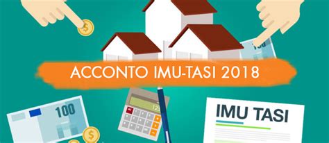 Imu Tasi E Gli Acconti Di Giugno Il Calcolo Si Complica Le Informazioni Si Moltiplicano