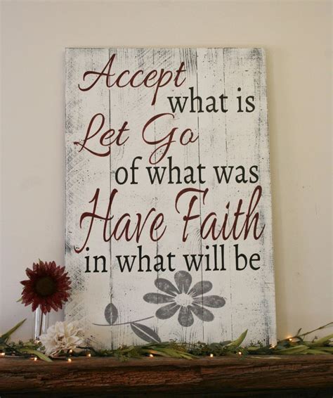 Faith Sign Inspirational Sign Accept What Is Let Go Of What Etsy